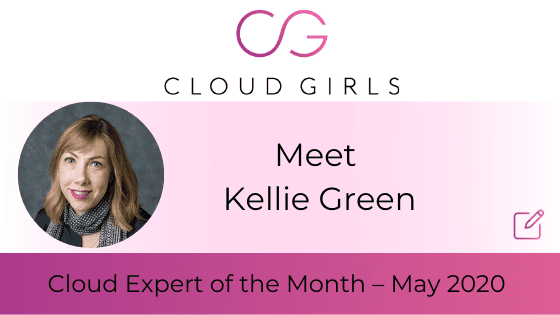 Meet Kellie Green: Cloud Expert of the Month – May 2020
