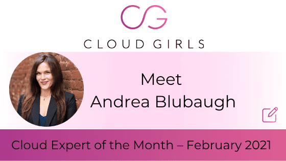 Meet Andrea Blubaugh: Cloud Expert of the Month – February 2021