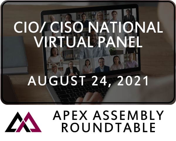 2021 CIO/ CISO National Virtual Panel August 24