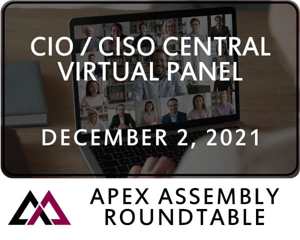2021 CIO/ CISO Central Virtual Panel December 2