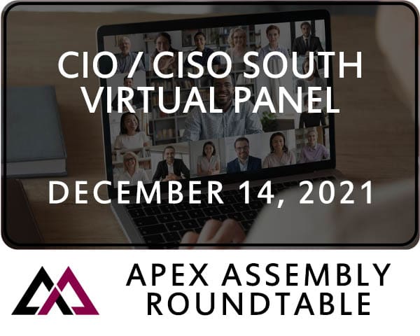 2021 CIO/ CISO South Virtual Panel December 14