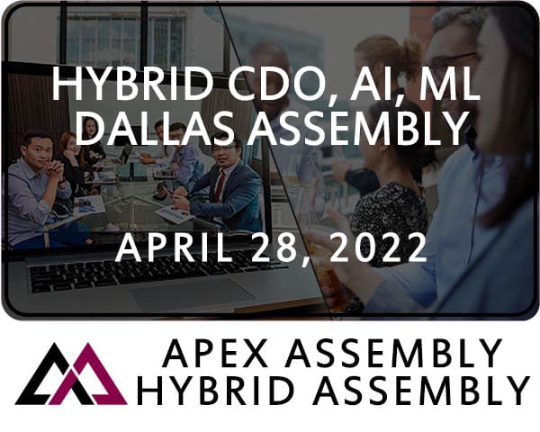 2022 Hybrid CDO, AI, ML Dallas Assembly April 28