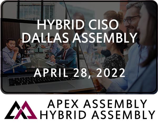 2022 Hybrid CISO Dallas Assembly April 28