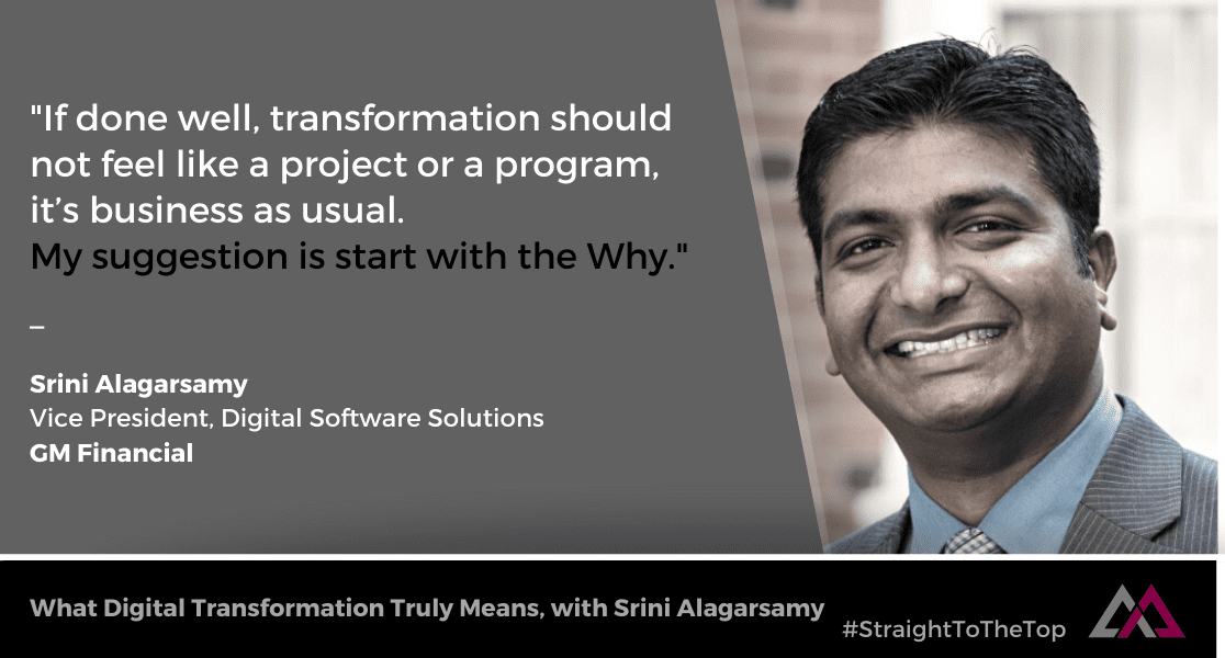 What Digital Transformation Truly Means, with Srini Alagarsamy