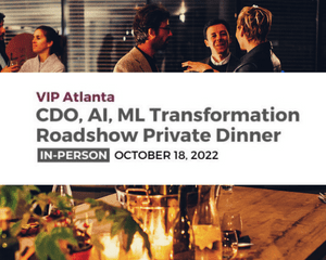 2022 Atlanta Private Dinner CDO Transformation Roadshow October 18