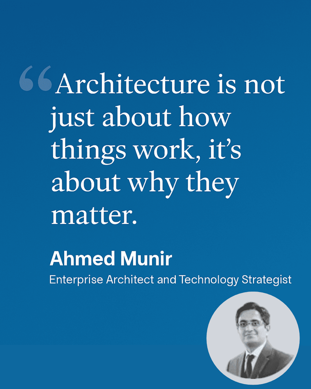 From Complexity to Clarity: A Strategist’s Perspective on Digital Transformation, with Ahmed Munir