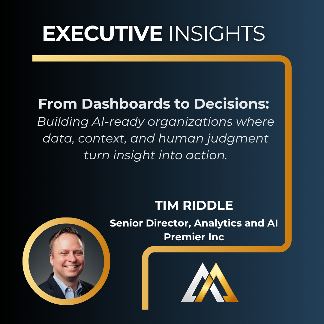 Tim Riddle, Senior Director of Analytics and AI at Premier